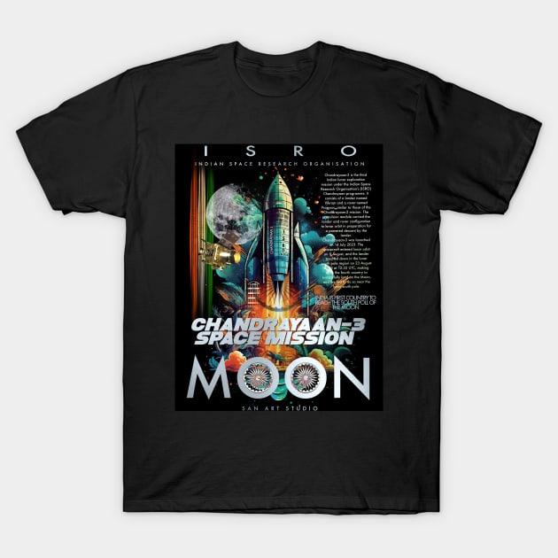 Chandrayaan-3-artwork T-Shirt by SAN ART STUDIO 